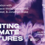 “Writing Climate Futures”, A Conversation with Bharat Venkat (ISG), David Wallace-Wells, Jenny Offill, & Jonathan Blake